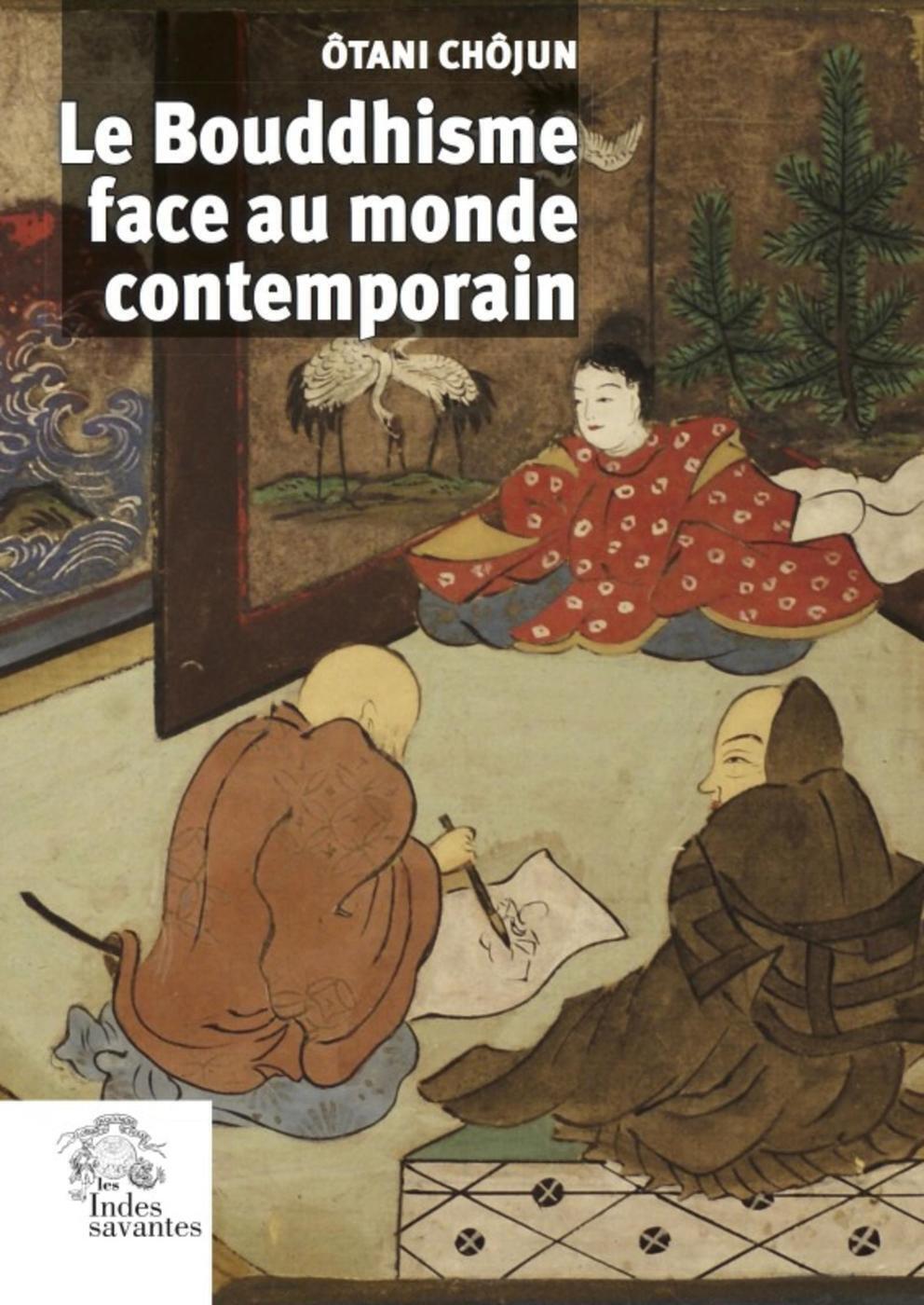 Le Bouddhisme face au monde contemporain
