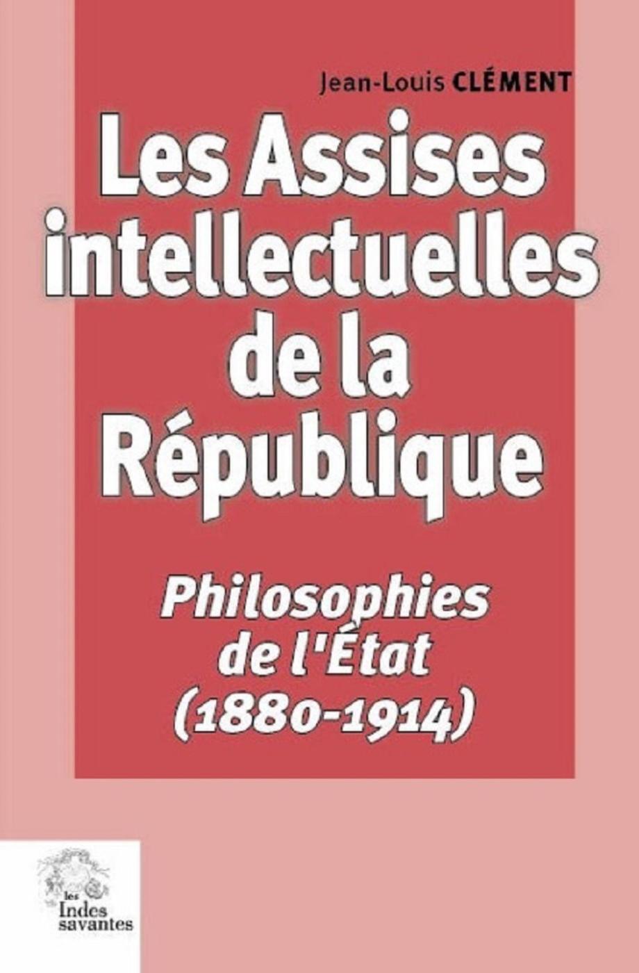 Les Assises intellectuelles de la république
