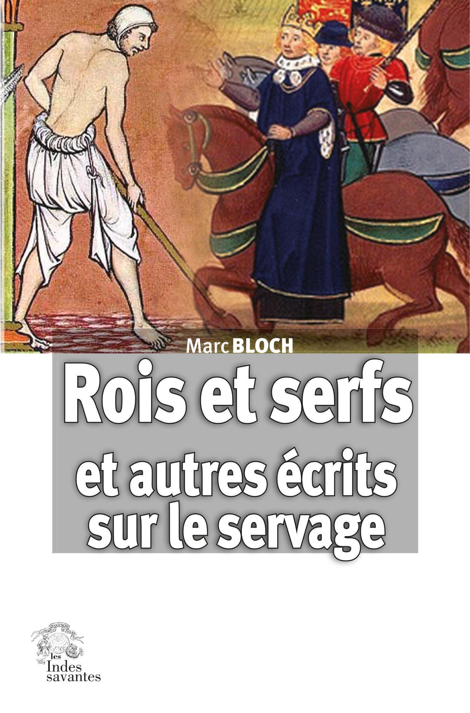 Rois et serfs - Un chapitre d'histoire capétienne