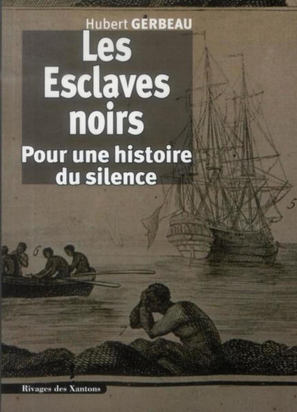 Les Esclaves noirs