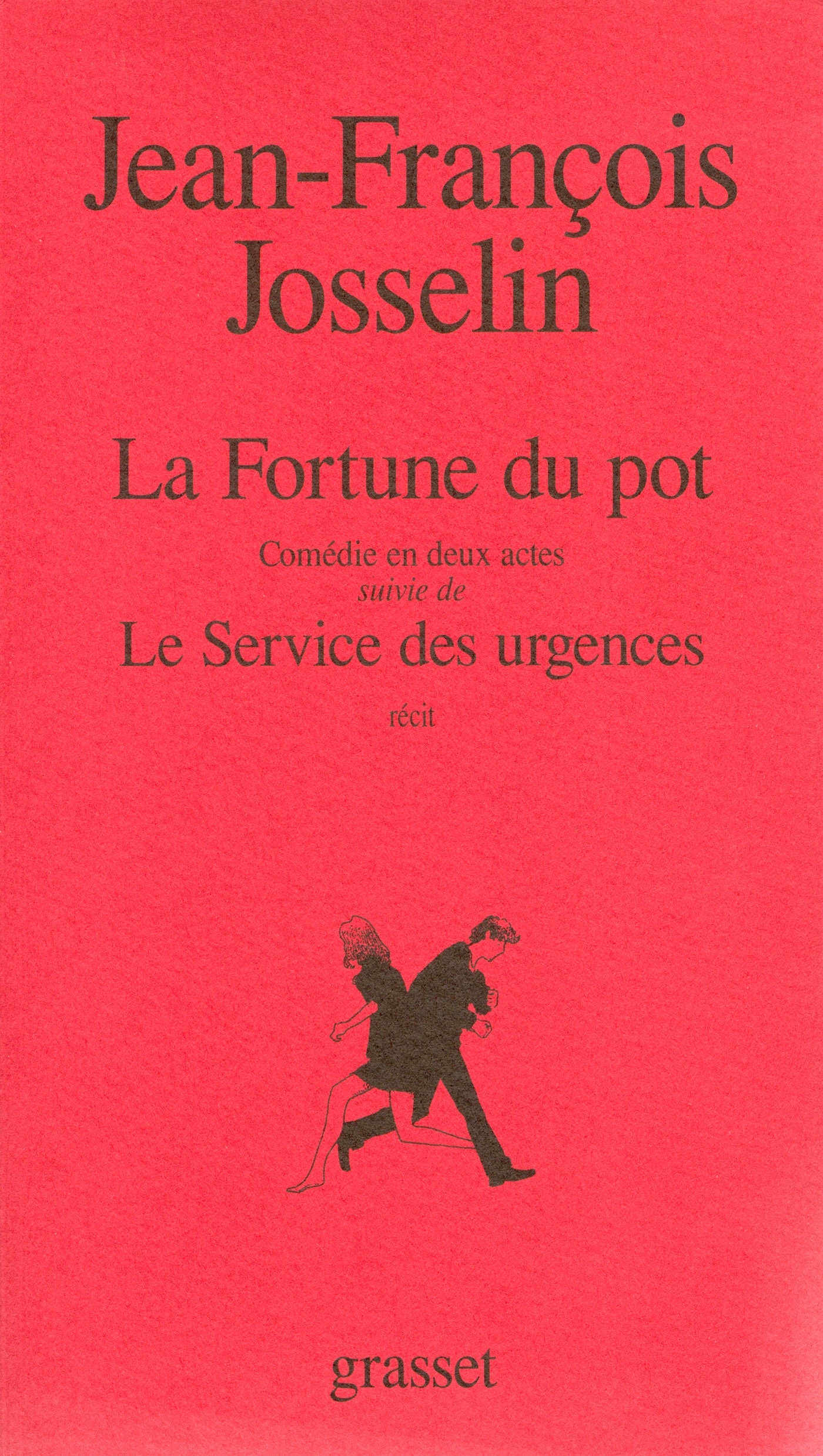 La fortune du pot