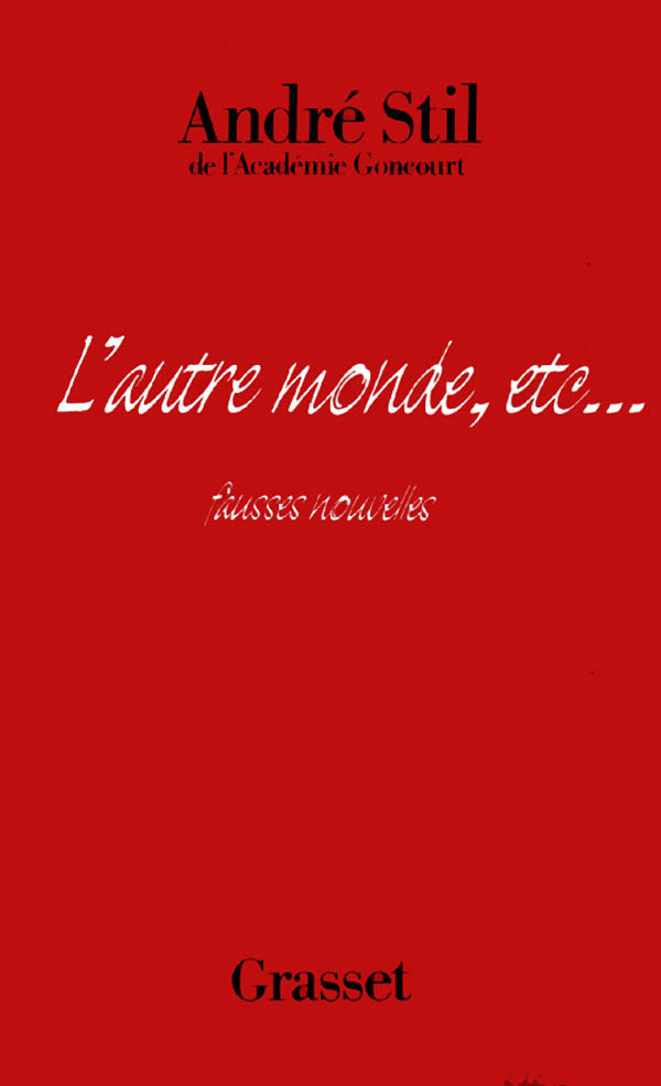 L'autre monde, etc.