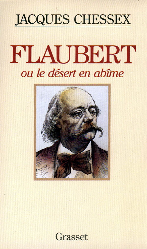 FLAUBERT OU LE DESERT EN ABIME