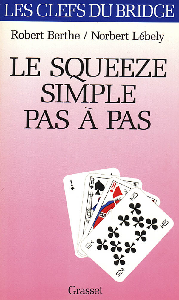 Le squeeze simple pas à pas