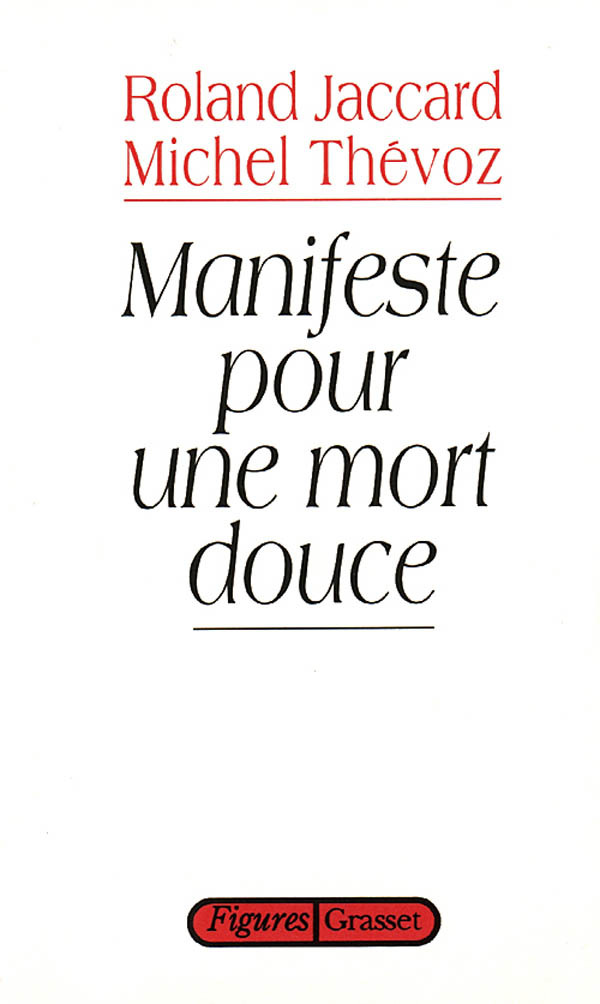 Manifeste pour une mort douce