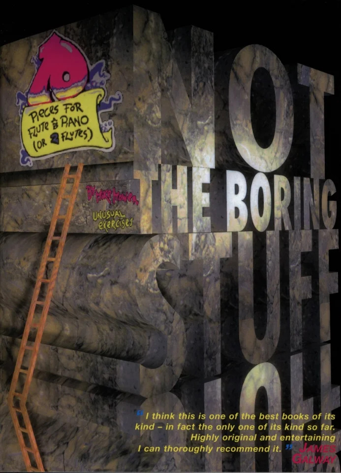 MIKE MOWER : NOT THE BORING STUFF - FLUTE TRAVERSIERE ET PIANO (10 PIECES)