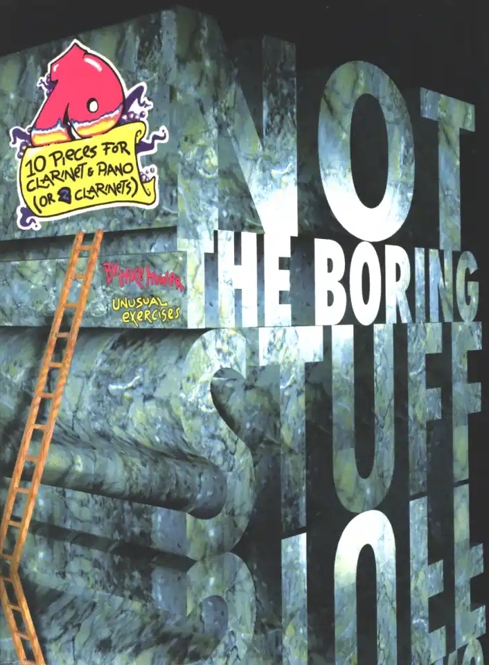 NOT THE BORING STUFF CLARINETTE