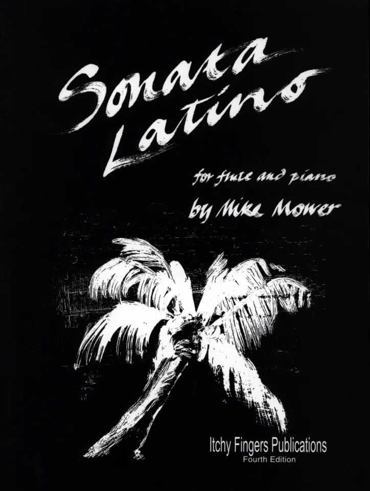 MIKE MOWER : SONATA LATINO - FLUTE & PIANO