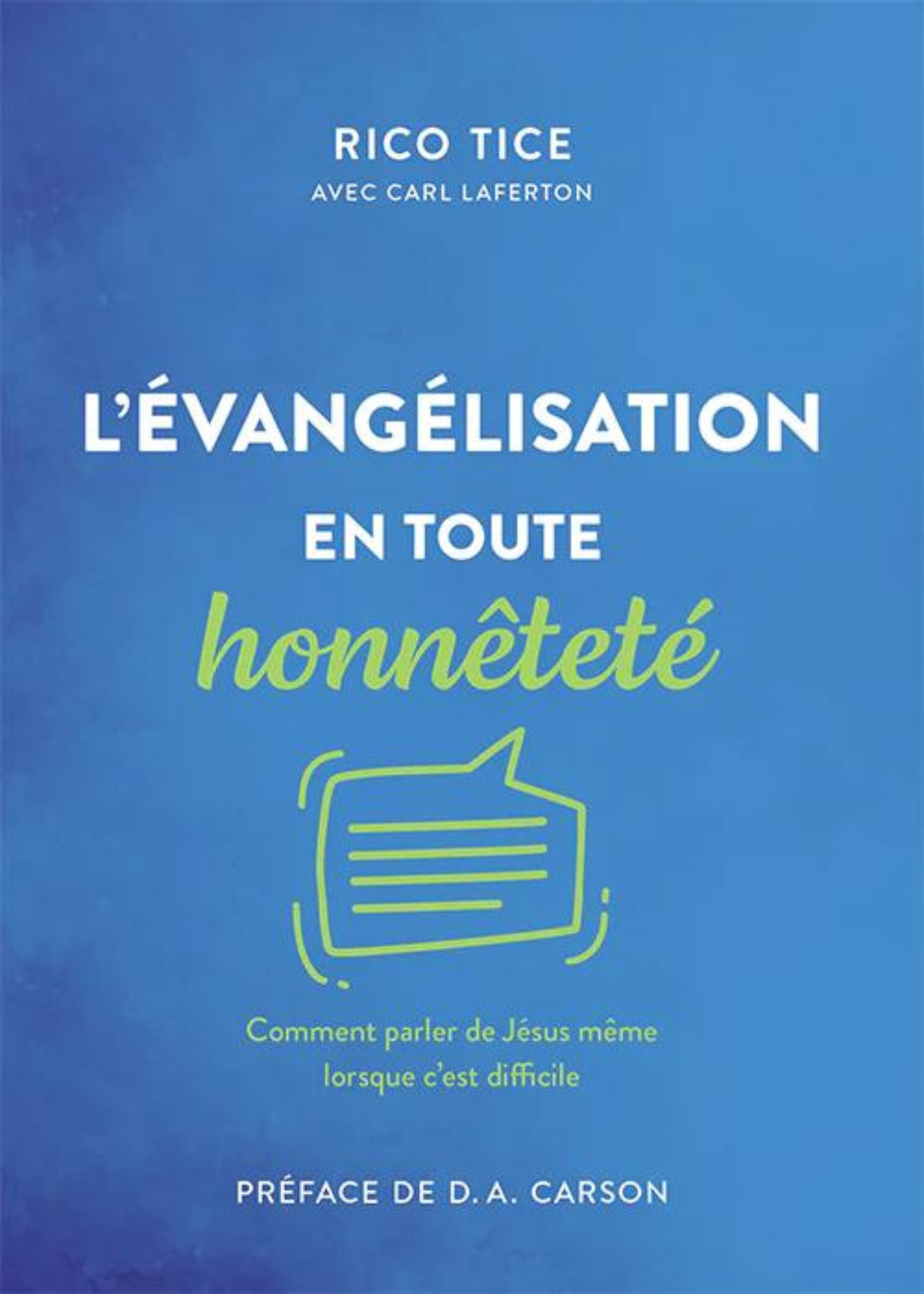 L'évangélisation en toute honnêteté