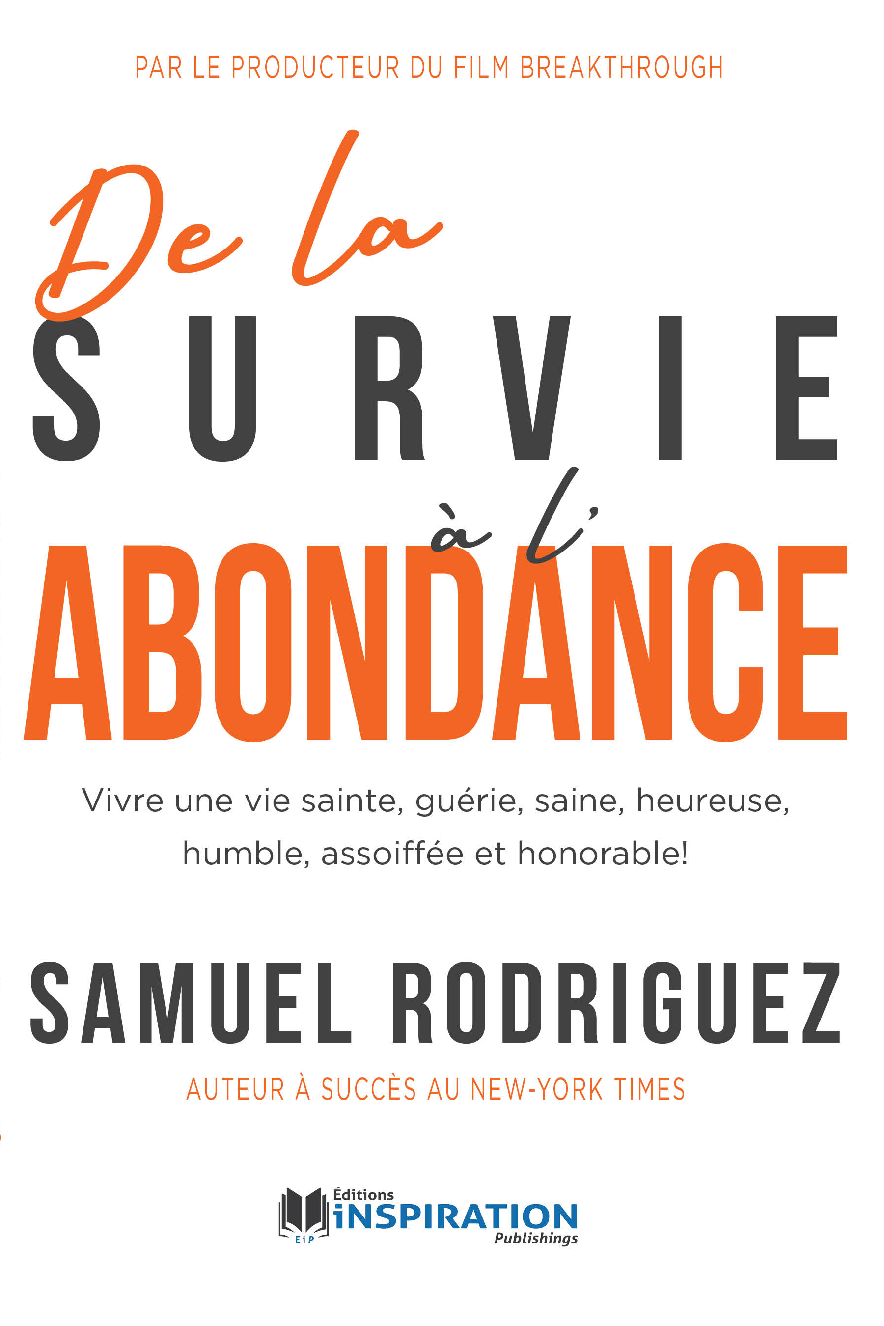 De la survie à l'abondance