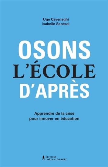 OSONS L'ECOLE D'APRES