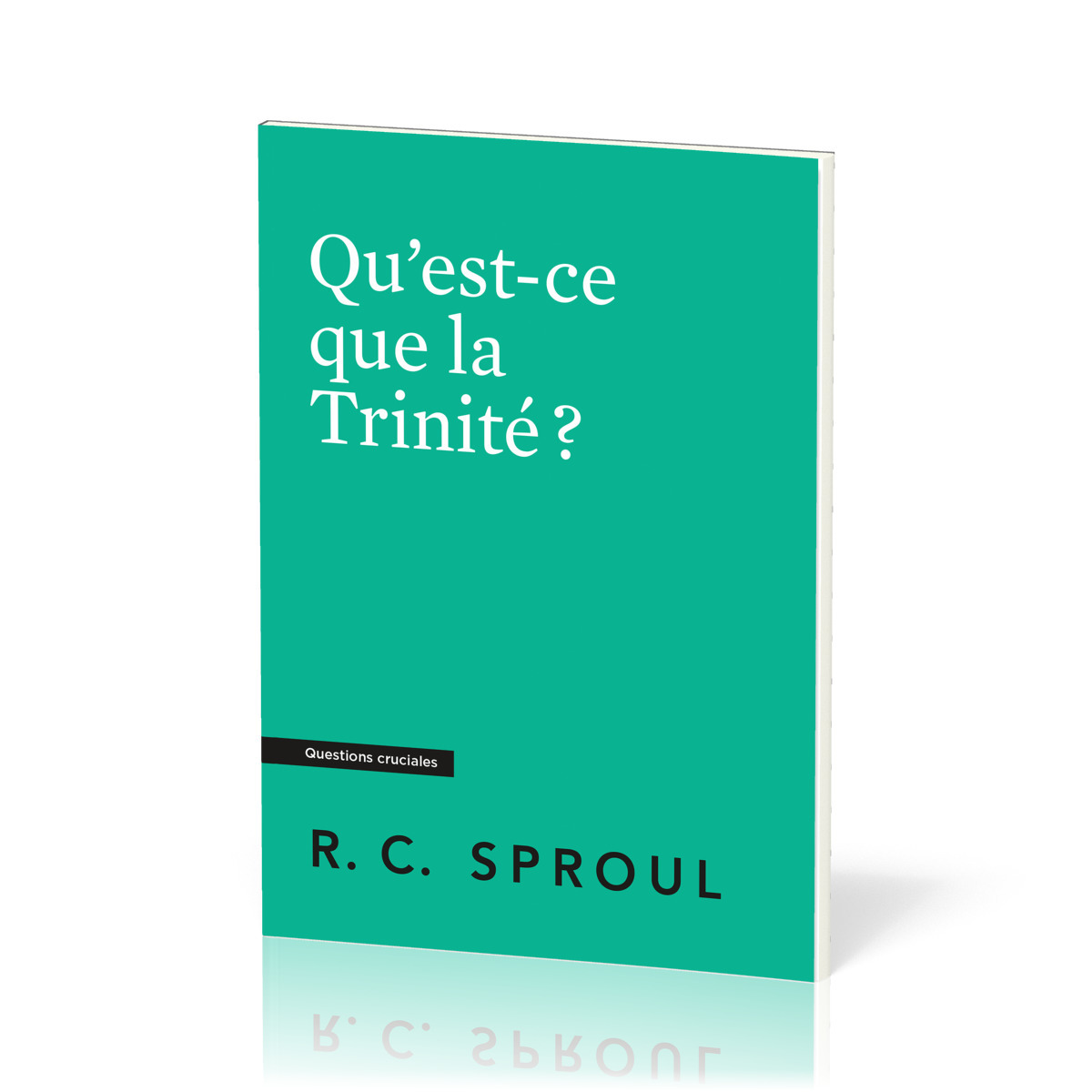 Qu’est-ce que la Trinité ?