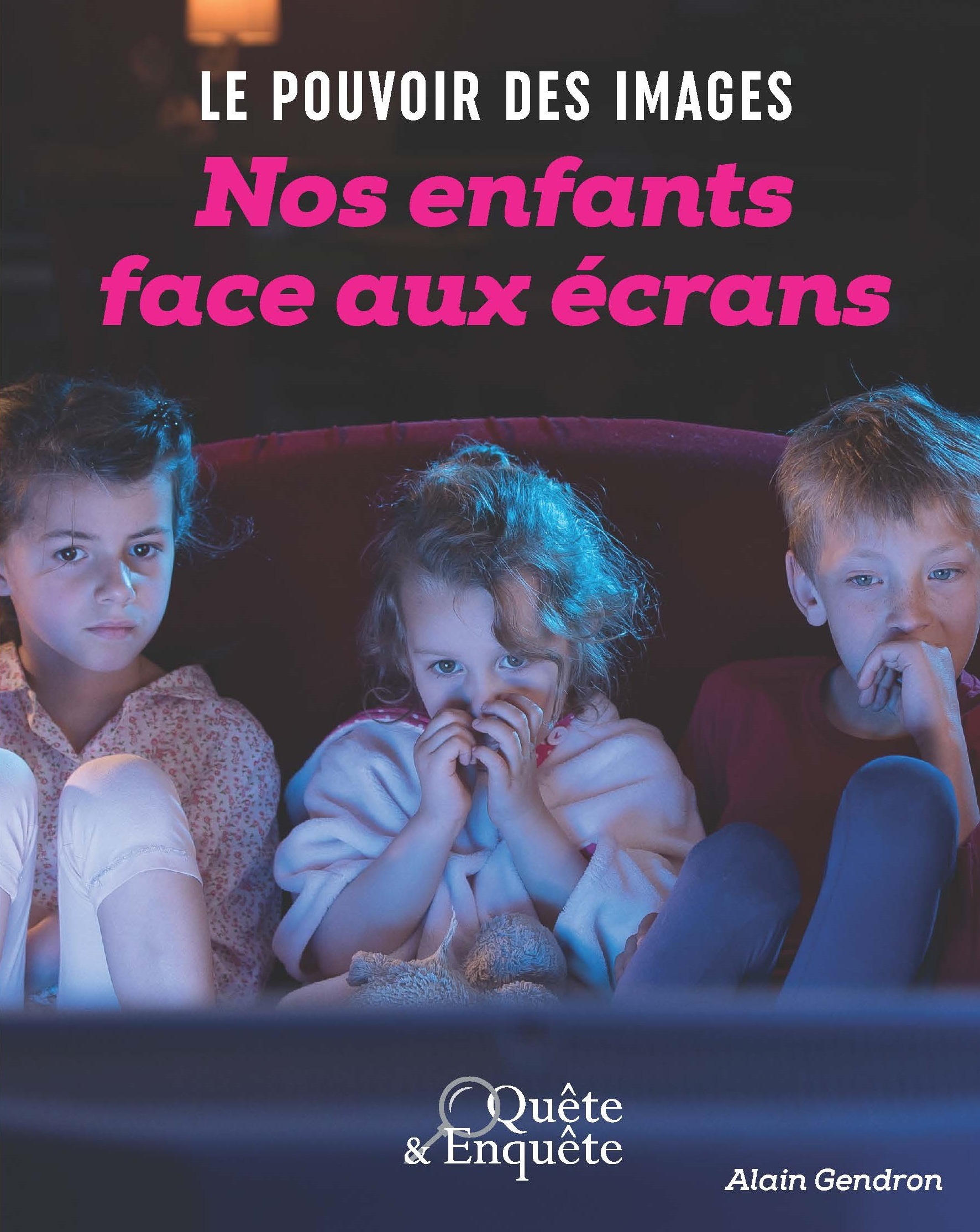 NOS ENFANTS FACE AUX ECRANS