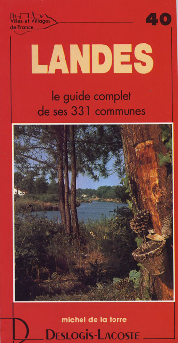 Landes - histoire, géographie, nature, arts
