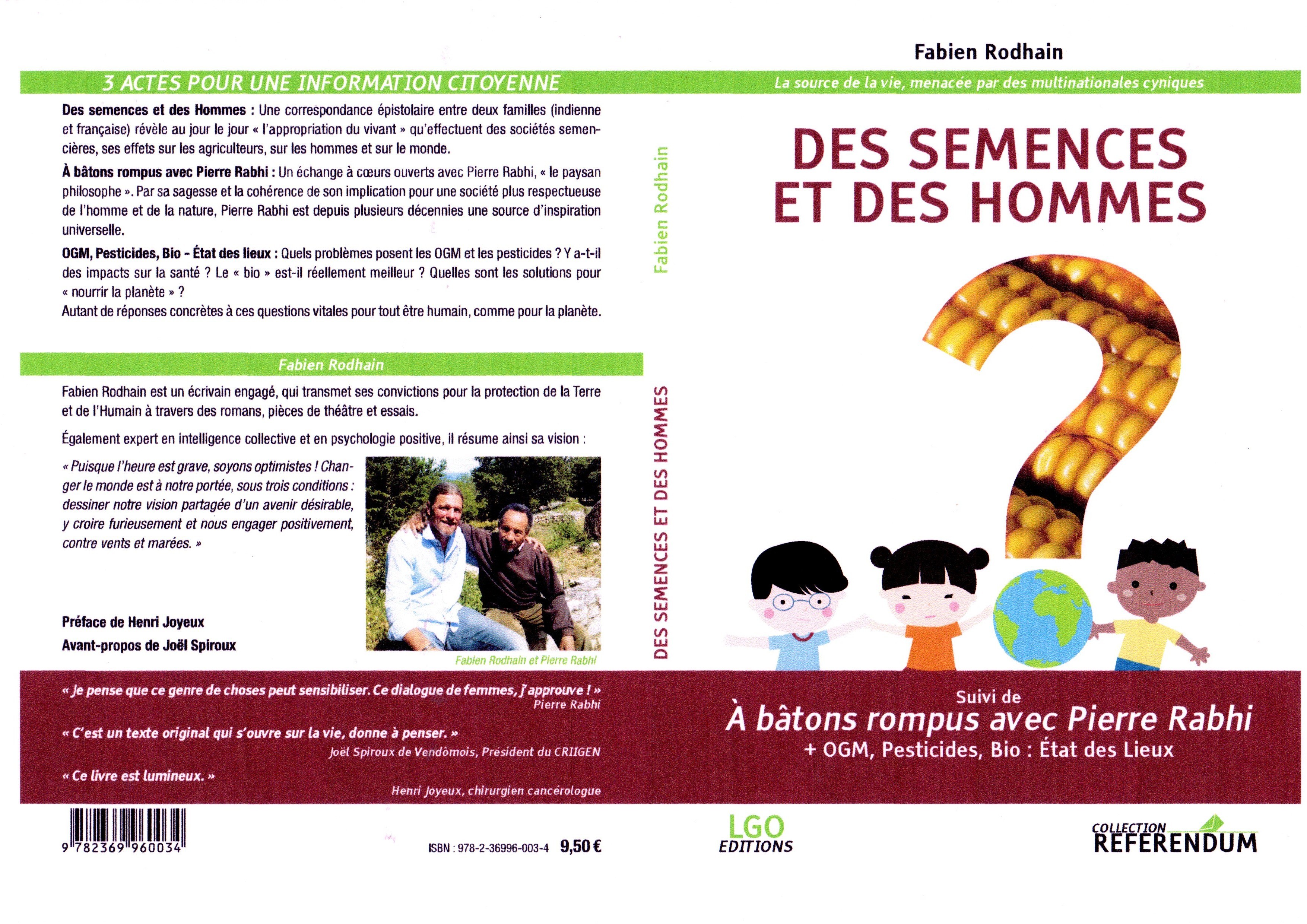 Des semences et des hommes à bâtons rompus avec Pierre Rabhi