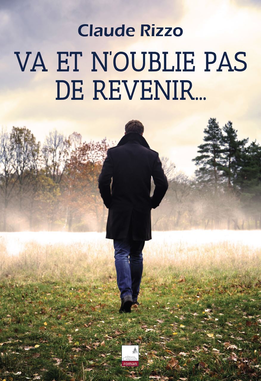 Va et n'oublie pas de revenir