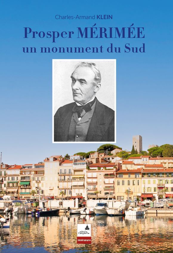 Prosper Mérimée, un monument du Sud