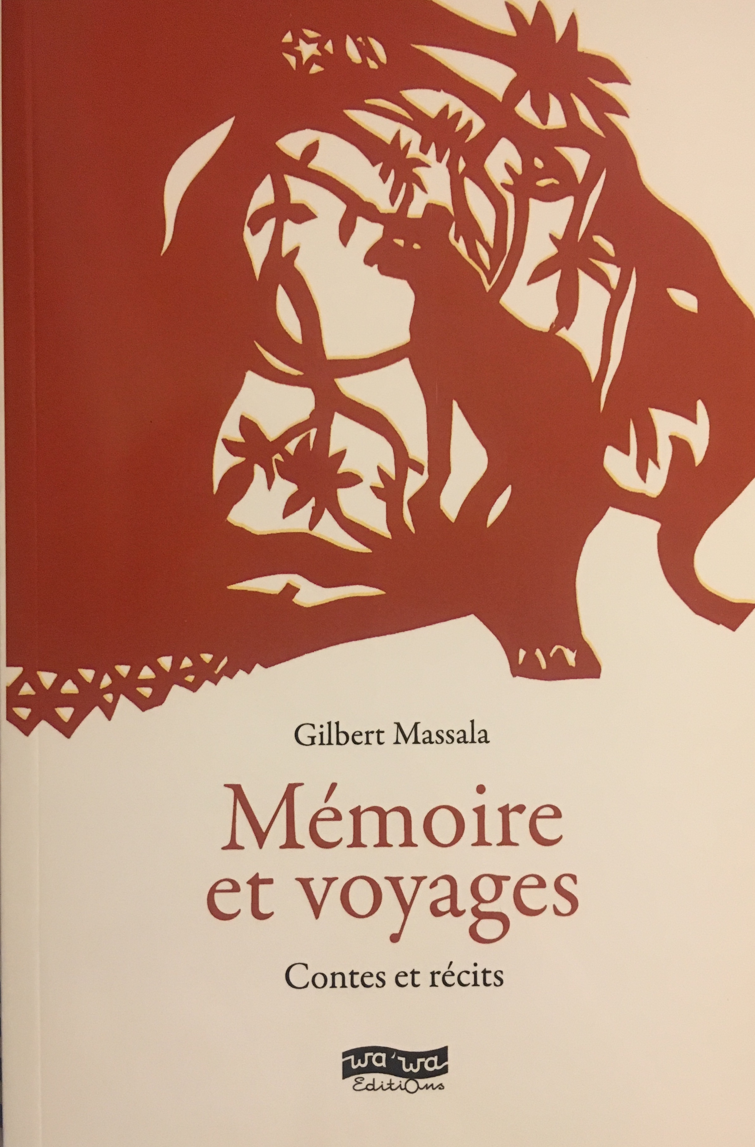 MEMOIRE ET VOYAGES : CONTES ET RECITS