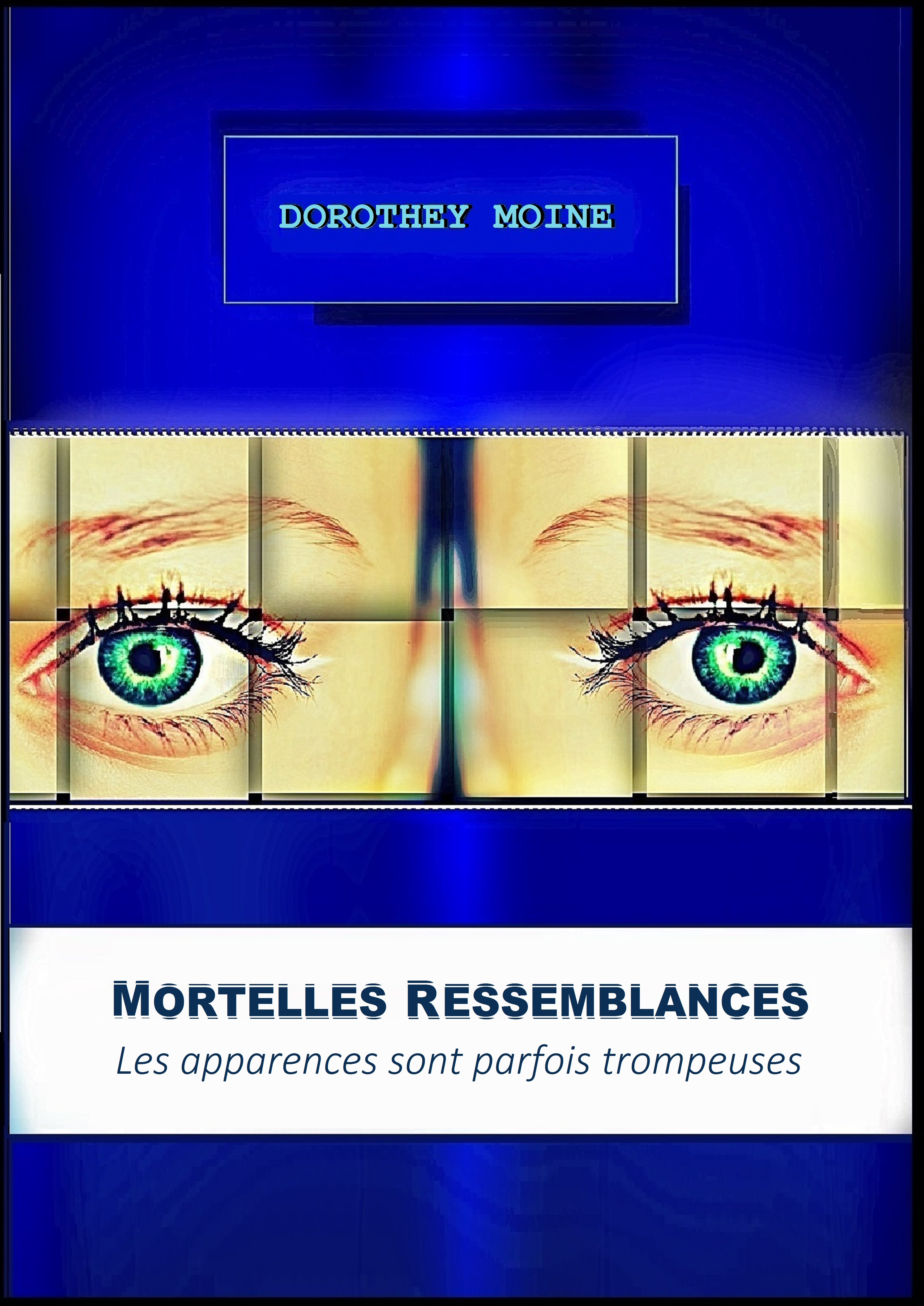 MORTELLES RESSEMBLANCES - Les apparences sont parfois trompeuses