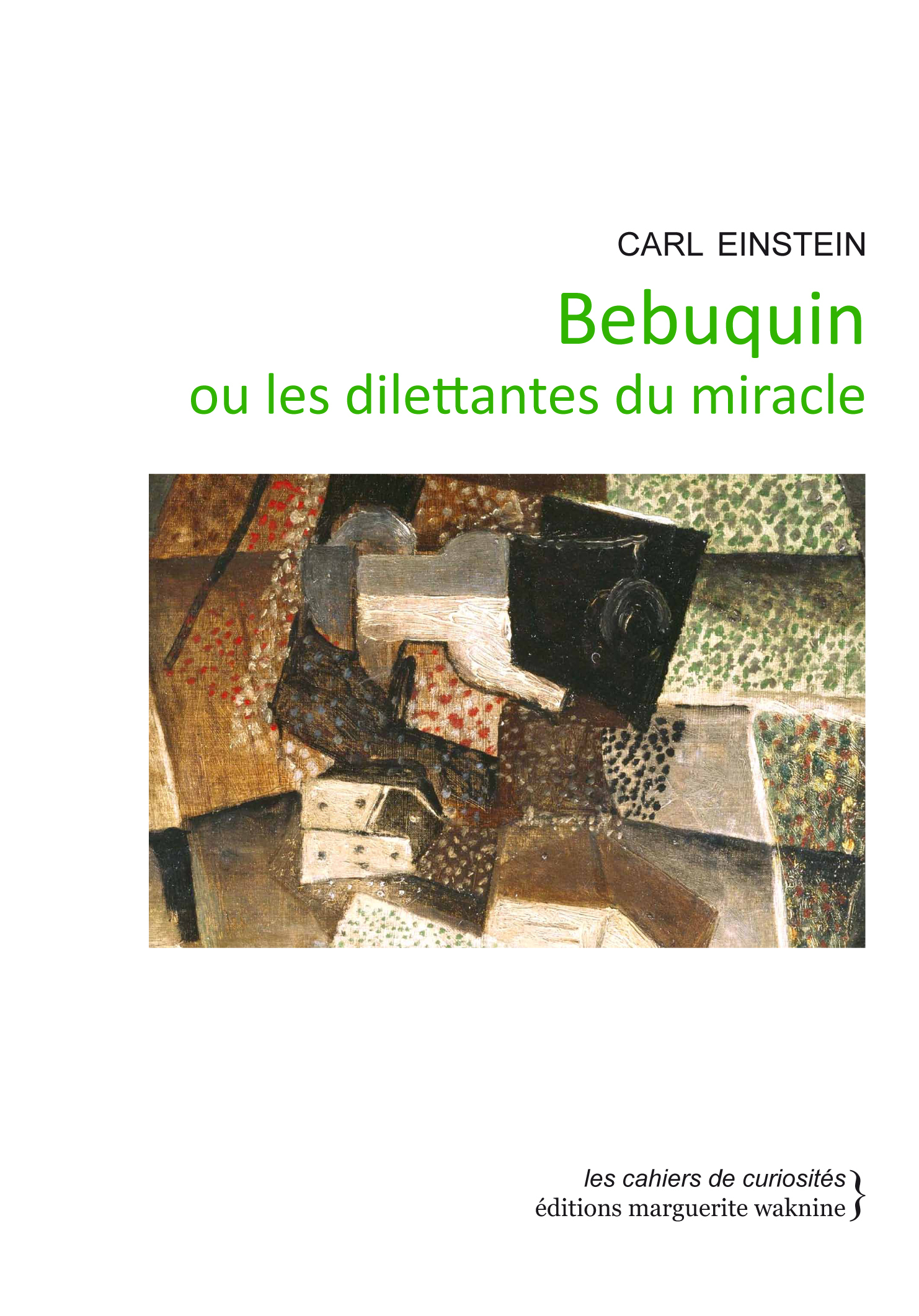 Bebuquin ou les dilettantes du miracle