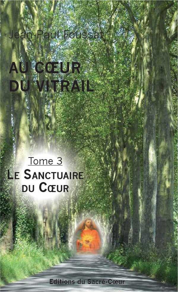 Au coeur du Vitrail - Tome 3 