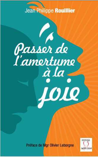 Passer de l'amertume à la joie