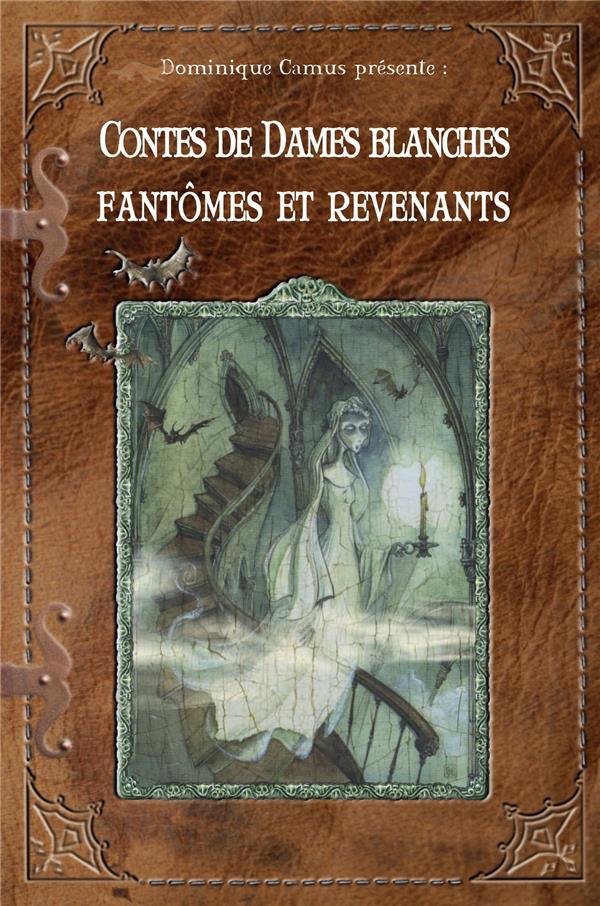CONTES DE DAMES BLANCHES FANT