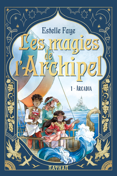 Les magies de l'archipel T01 : Arcadia