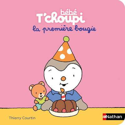 Bébé T'choupi : La première bougie