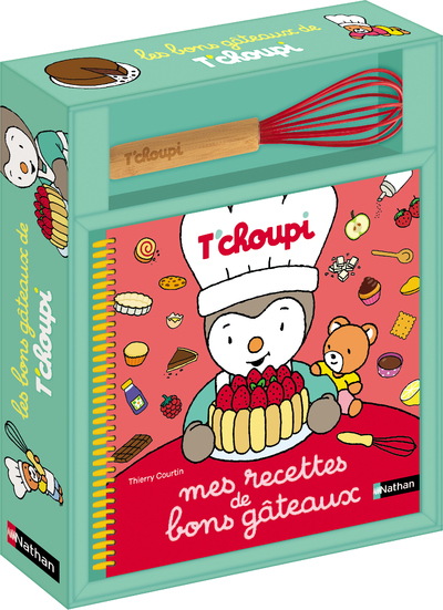 T'choupi mes recettes de bons gâteaux