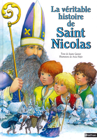 La Véritable histoire de Saint Nicolas