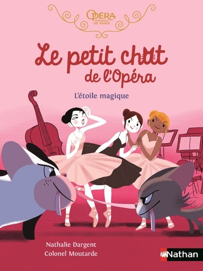 Le petit chat de l'Opéra - L'étoile magique