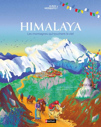 Himalaya - Les montagnes qui touchent le ciel