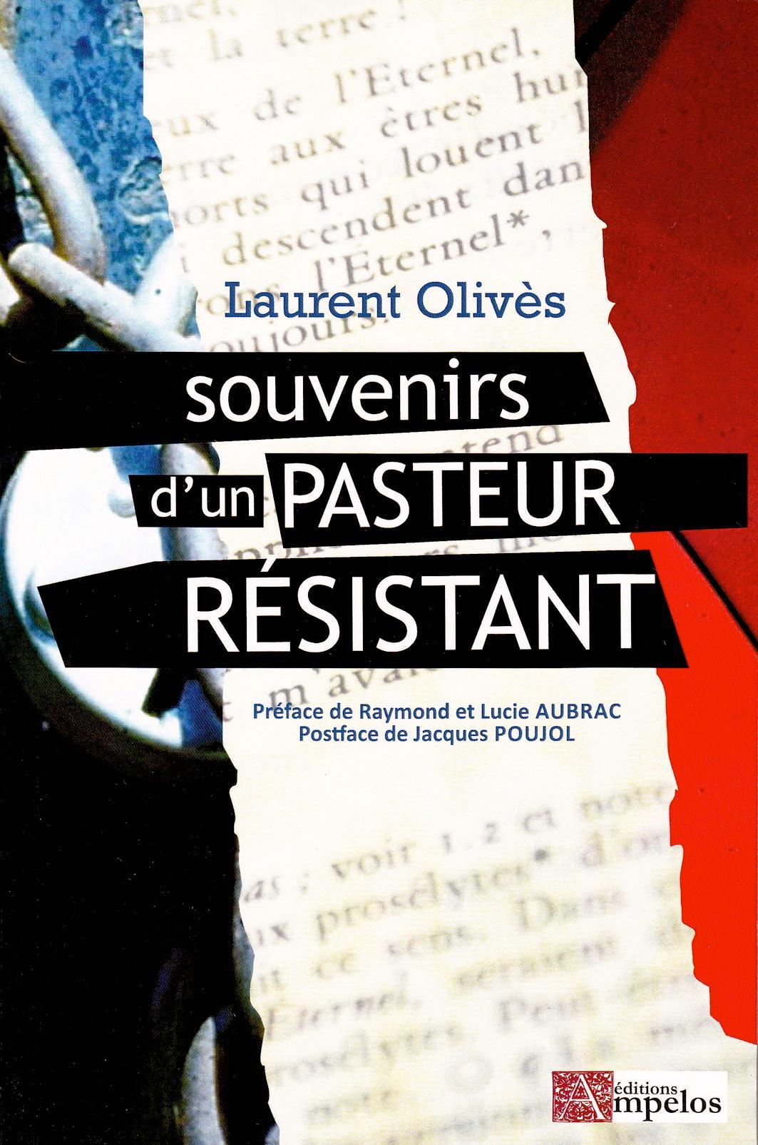 SOUVENIRS D'UN PASTEUR RESISTANT (NOUVELLE EDITION)