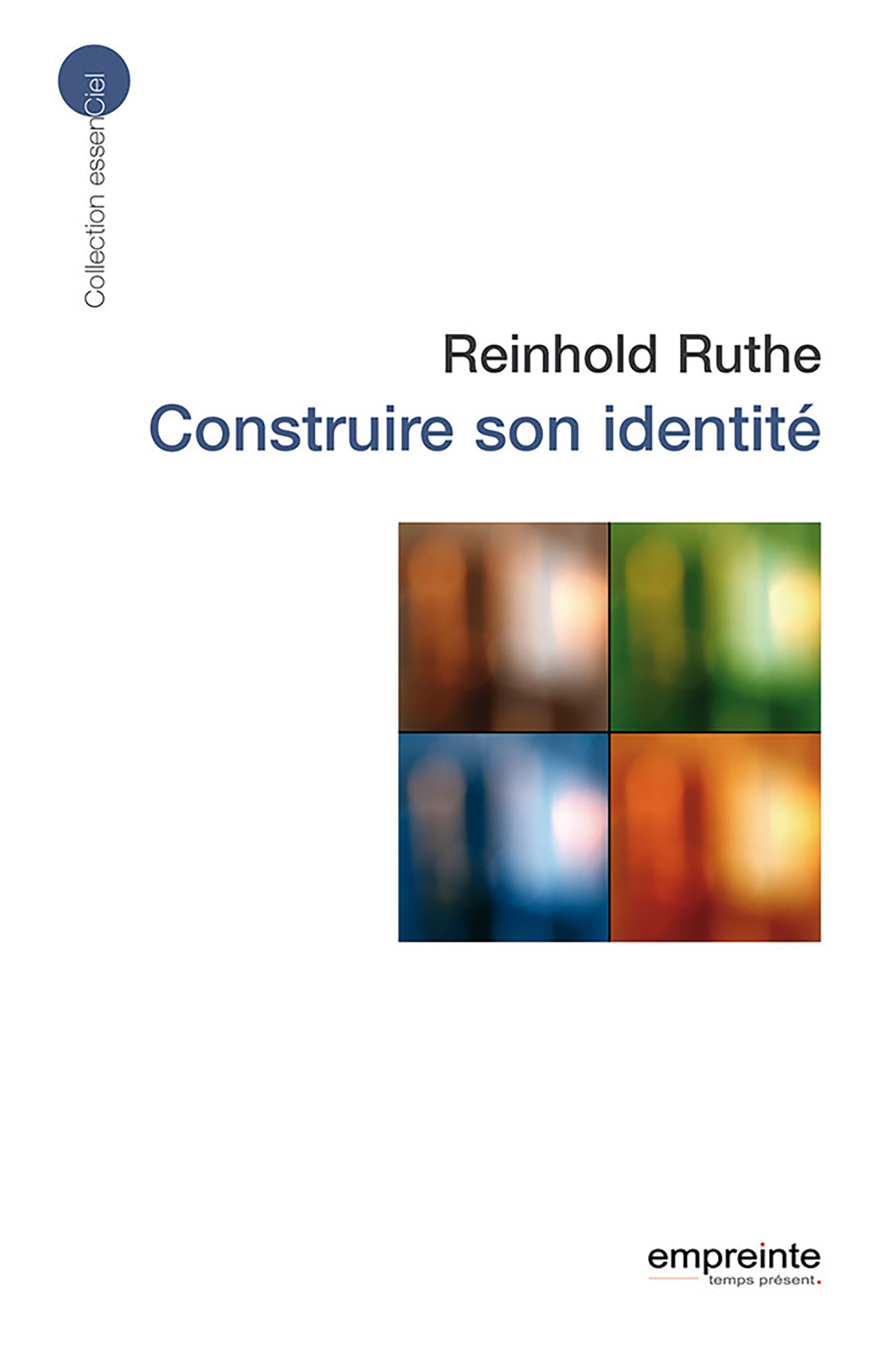 Construire son identité (éd 2008)