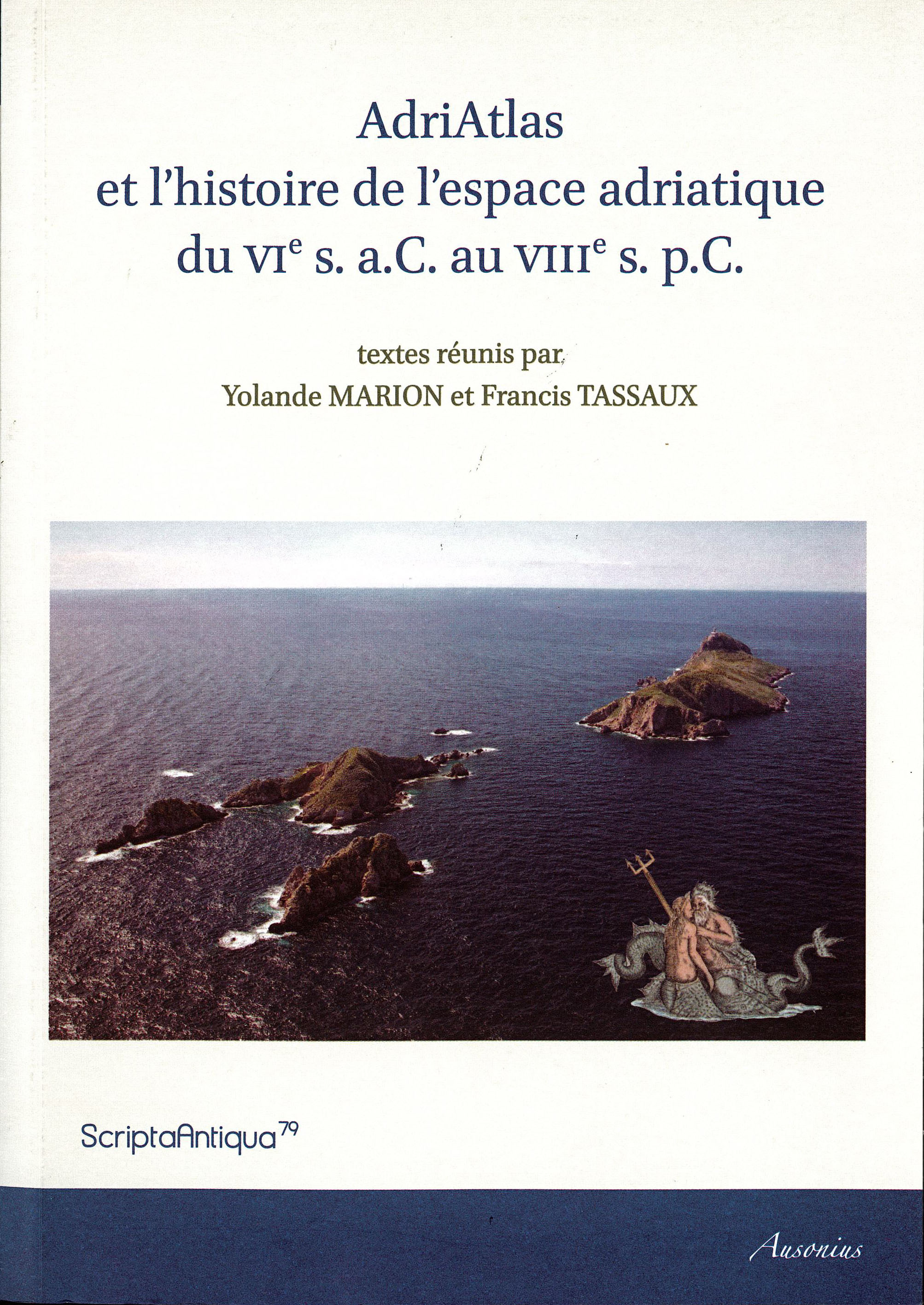 Adriatlas et l'histoire de l'espace adriatique du vie s à c au VIIIe s p c