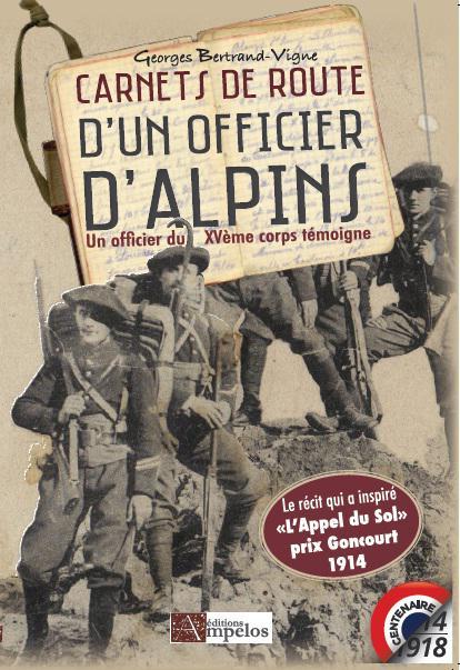 CARNETS DE ROUTE D'UN OFFICIER D'ALPINS, un officier du XVème corps témoigne