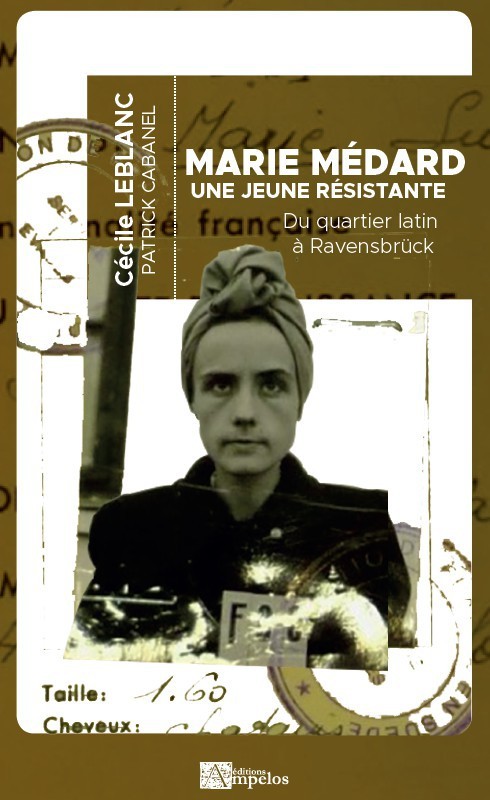 MARIE MEDARD, UNE JEUNE RESISTANTE