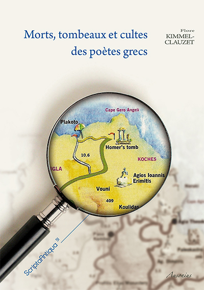 Morts tombeaux et cultes des poètes grecs