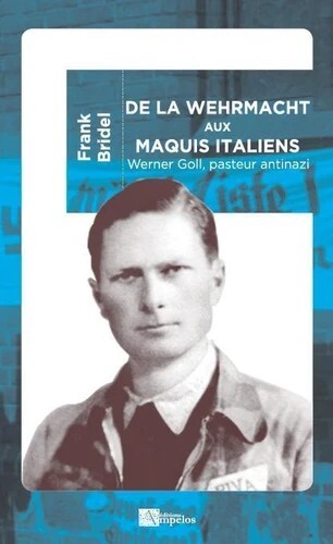 De la Wehrmacht aux maquis italiens