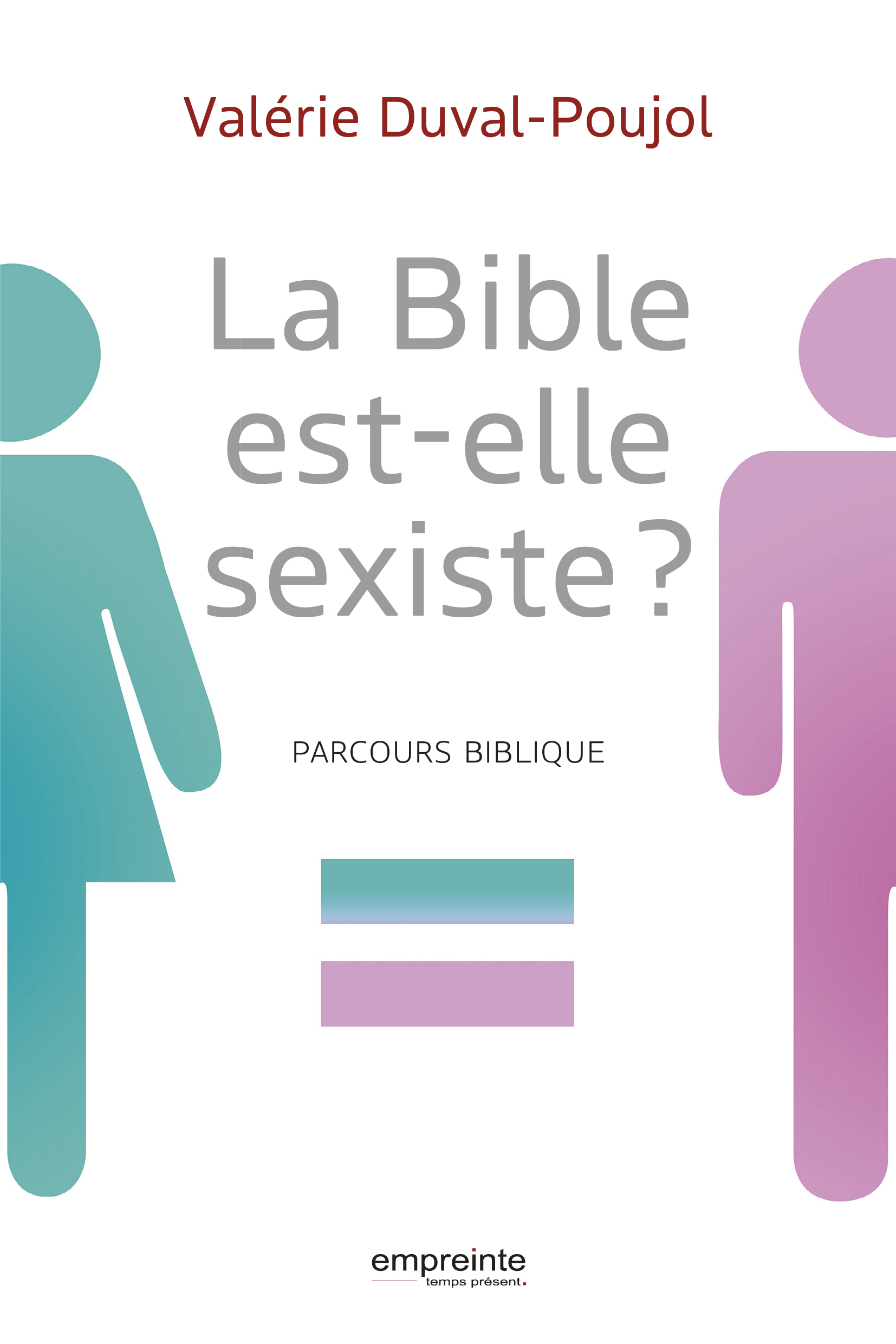 La Bible est-elle sexiste?