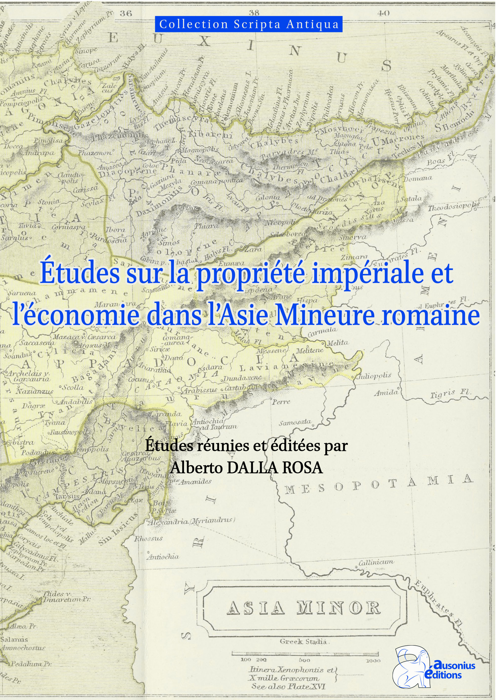 Etudes sur la propriété impériale et l'économie dans l'Asie Mineure romaine