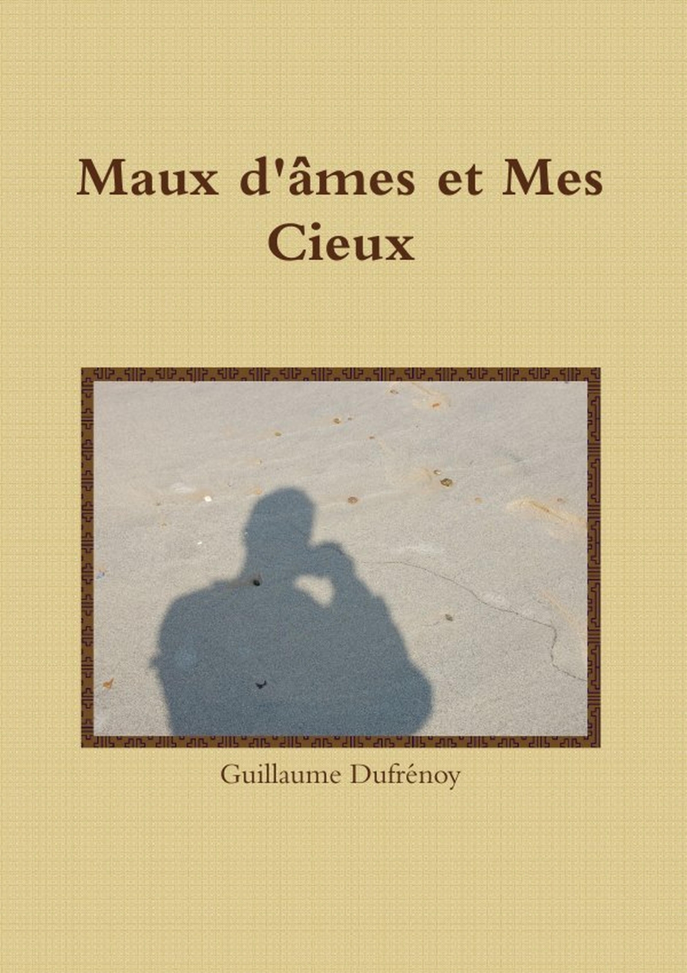 Maux d'âmes et Mes Cieux