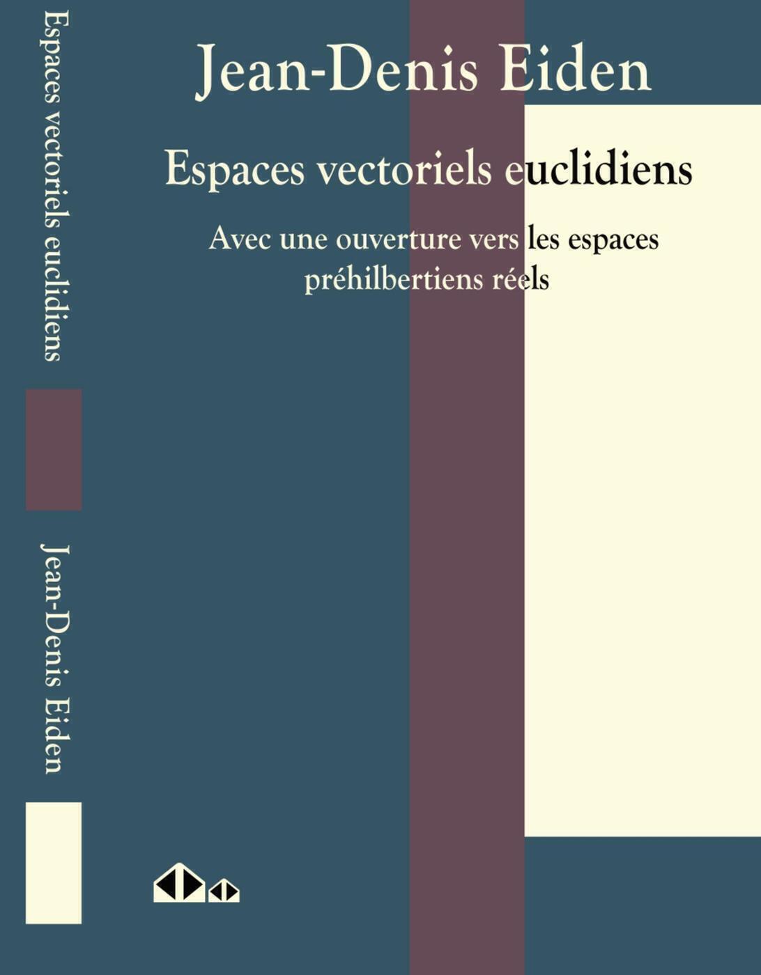 Espaces vectoriels euclidiens