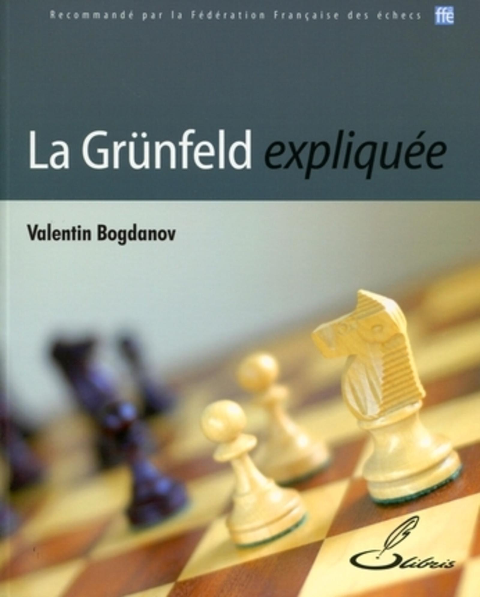 La Grünfeld expliquée