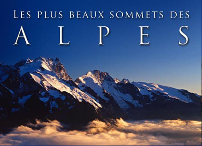 **LES PLUS BEAUX SOMMETS DES ALPES F/ANG