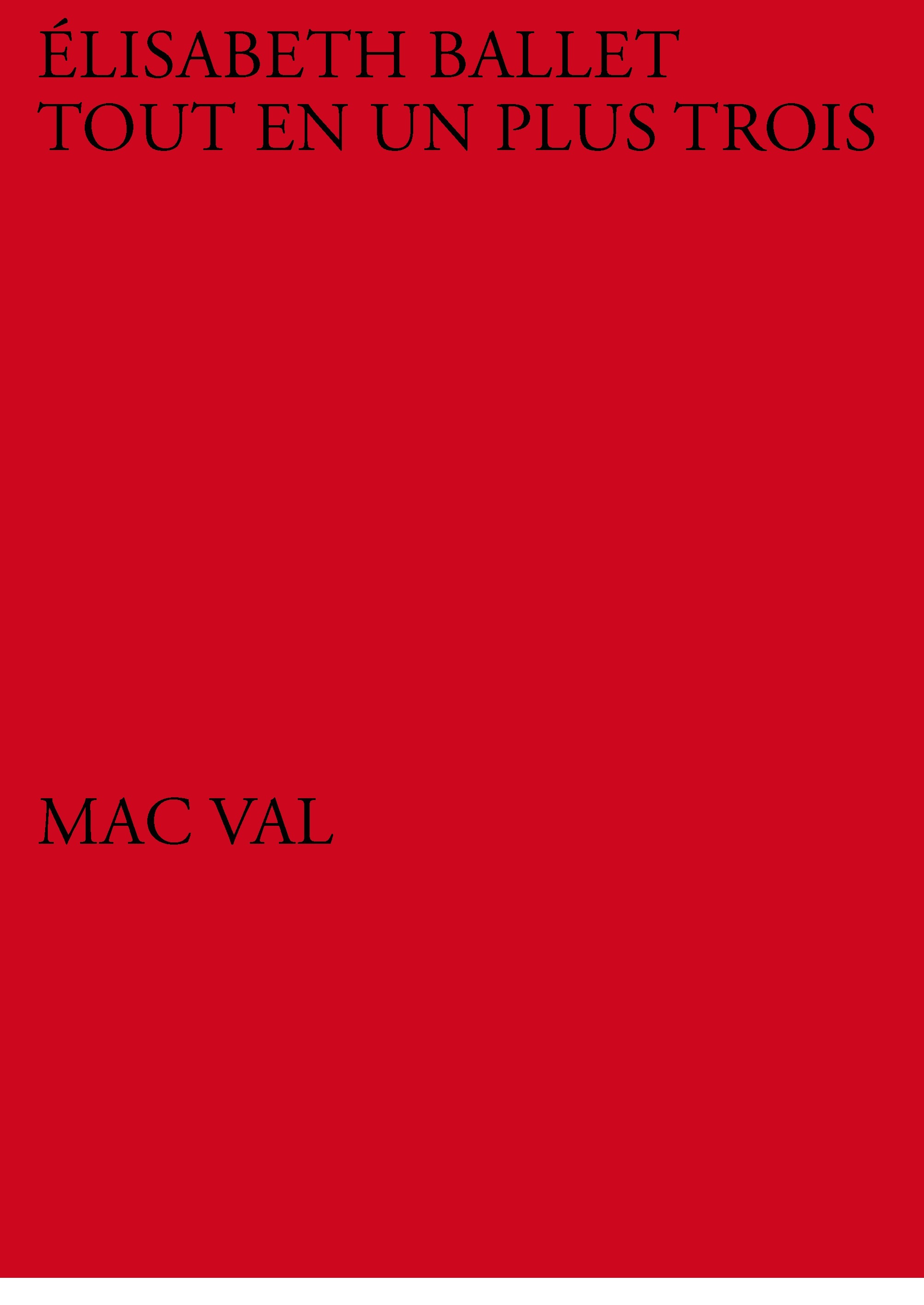 Elisabeth Ballet. Tout En Un Plus Trois