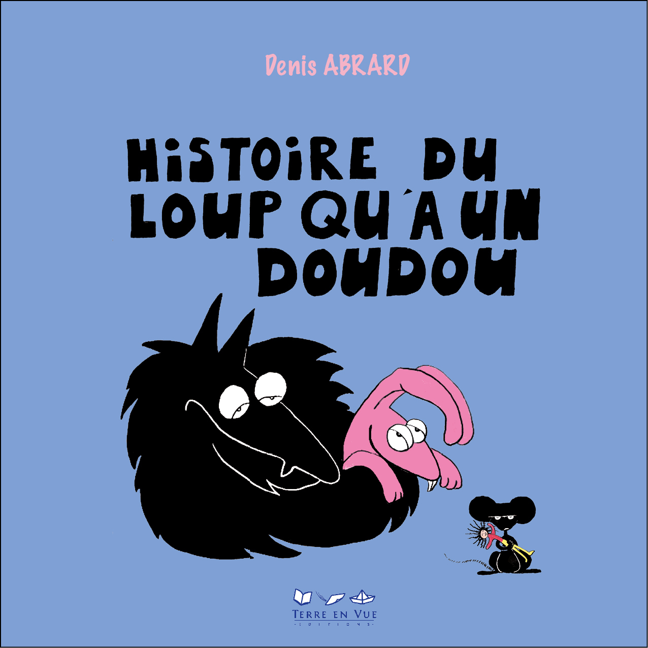 Histoire du loup qu'a un doudou