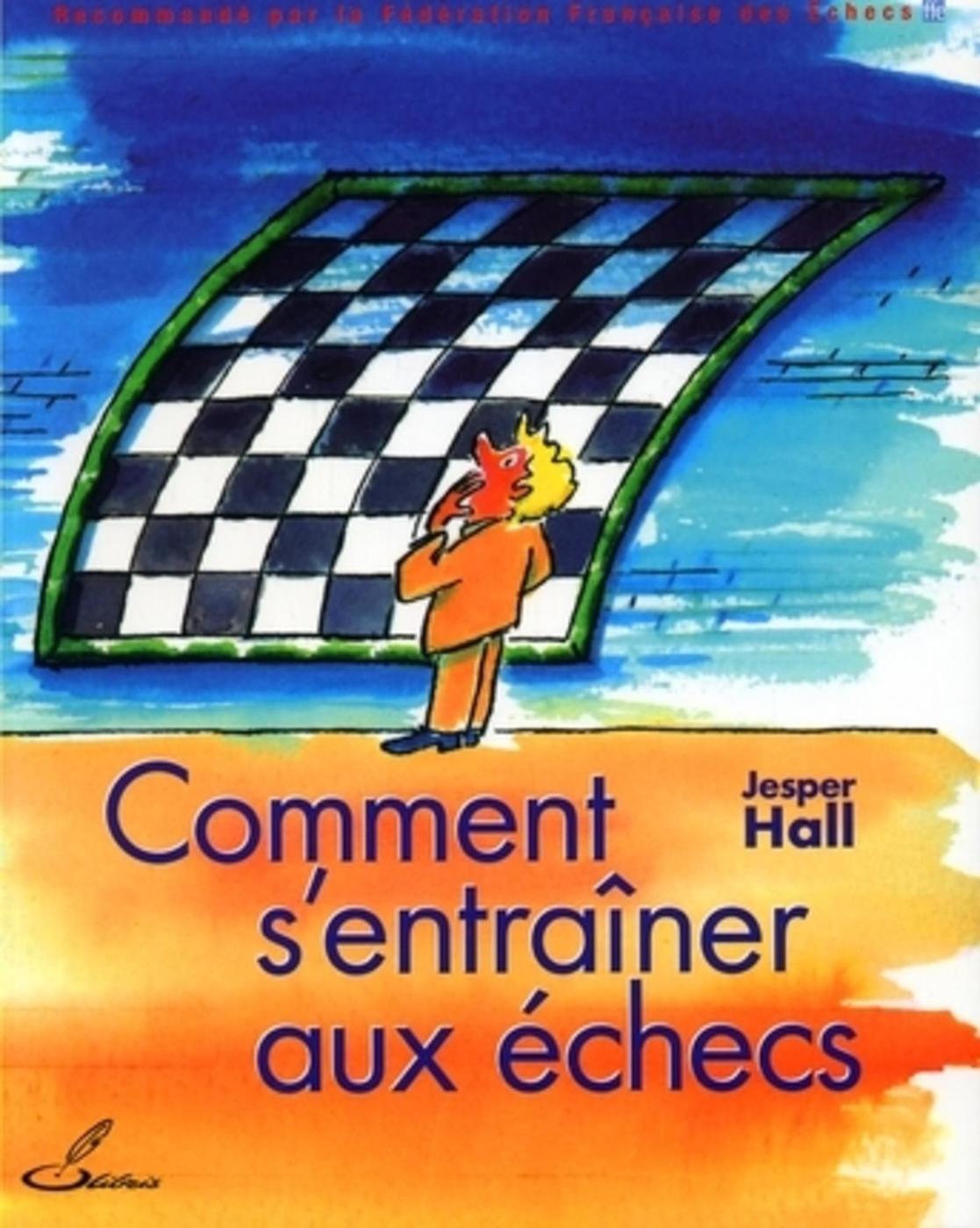 Comment s'entraîner aux échecs