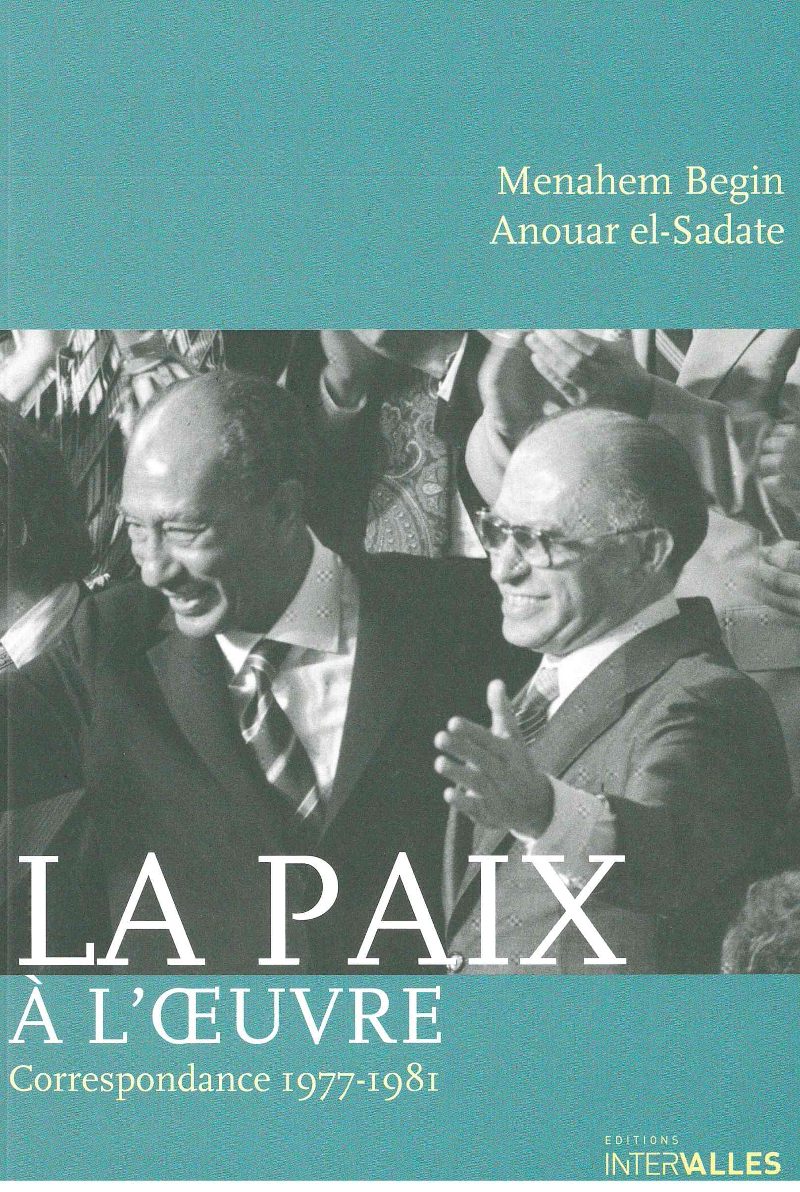 La Paix a l'Œuvre  Correspondance 1977-1981